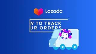 Know the different ways of tracking your orders in Lazada!