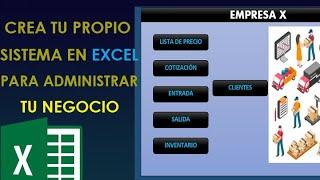 Como construir un sistema en Excel para administrar tu negocio