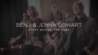 Benji & Jenna Cowart : Always Will Be - Behind the Song