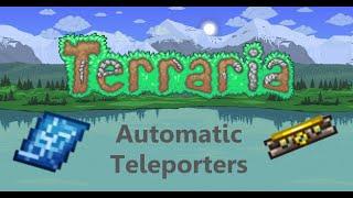 Terraria - Automatic Teleporters