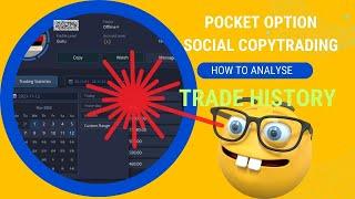 Pocket Option Social Copy-trading Video #7: How To Use Understand a Trader Via The Trade History