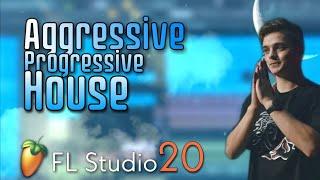 How to make an Aggressive Progressive House track || FL Studio 20 Tutorial || FREE FLP