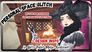 Magic Awakened - Personal Space Glitch - Oversizing “Unstackable” Items Now Available + Design Inspo