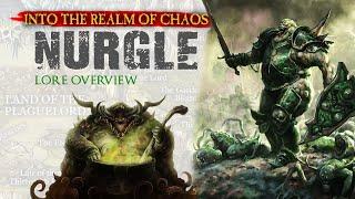 Into the Realm of Chaos - NURGLE - The Grandfather of Pestilence and Disease - Warhammer Lore