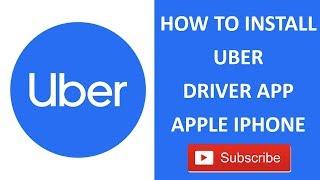 How To Install UBER Driver Application Apple iphone 6S