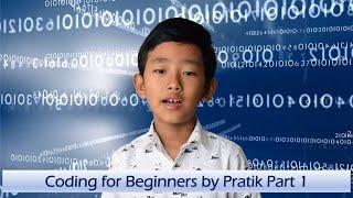 Coding For Beginners by Pratik  Part 1