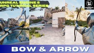 Unreal Engine 5 RPG Tutorial: Bow and Arrow ( the all in one tutorial )