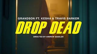 grandson: Drop Dead (ft. Kesha & Travis Barker) [OFFICIAL VIDEO]