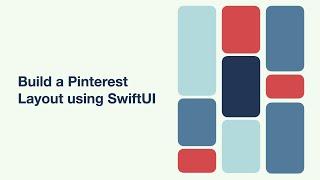 Build a Pinterest Layout using SwiftUI