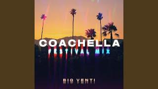 COACHELLA (Festival Mix)