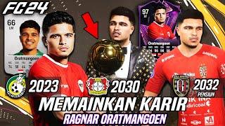 Memainkan Karir Ragnar Oratmangoen Untuk Mendapatkan Ballon d'or Sebelum Pensiun - FC 24 Indonesia