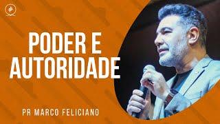 Pr Marco Feliciano - PODER E AUTORIDADE