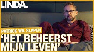 Patrick Martens slaapt slecht || Patrick wil slapen || LINDA.