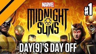 Day[9]'s Day Off - Marvel's Midnight Suns P1