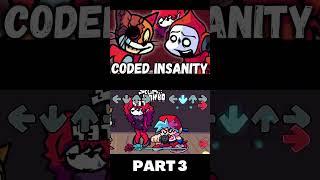 Coded Insanity - Scratch Aethos (PART 3) (canceled build | Conman) (FNF MOD) #shorts