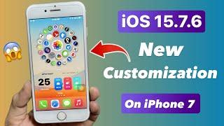 New iPhone 7 Customization (2023) - iOS 15.7.6 New Custom Features on iPhone 7