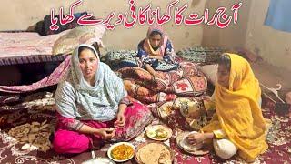 Ajj Raat Ka Khana Kaafi Dair Say Khaya || Village Family Vlogs | Daily Work Routine | Night Routine