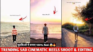 CINEMATIC SAD REELS SHOOT & EDITING | TRENDING CINEMATIC VIDEO EDITING - CAPCUT VIDEO EDITING