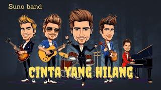 Suno band - cinta yang hilang (Official music mp3) 2024