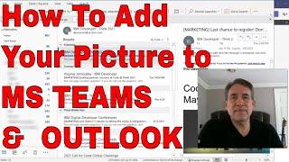 How To Add Your Picture Image to Microsoft Outlook and Teams   Working Remote