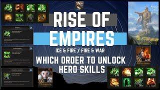 Which Order to Unlock Hero Skills - Rise Of Empires Ice & Fire