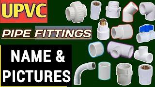 Plumbing Materials Name and Pictures || Plumbing Fittings Name || Plumbing Work | Upvc Fittings