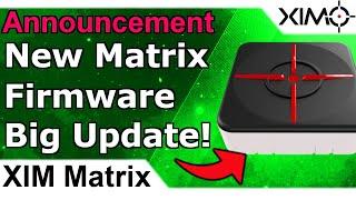 XIM Matrix - New Beta Firmware Huge Features And Changes - Firmware Explanation Video