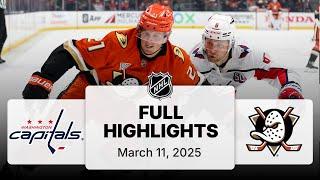 NHL Highlights | Capitals vs. Ducks | March 11, 2025