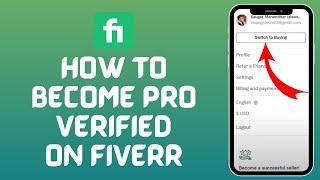 How to Become Pro Verified on Fiverr (2024) | Become A Fiverr Pro