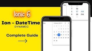 Ionic 6 ion-datetime | Complete guide - working with dynamic data & shared component