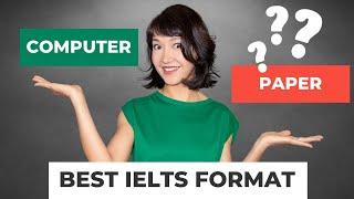 IELTS Computer-Based vs Paper-Based | Which test is easier?