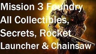 Doom 2016 - All Collectibles, Secrets, Elite Guards, Weapons - Mission 3 Foundry
