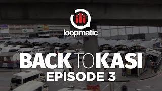 BackToKasi - Episode 3 - "House is a feeling"