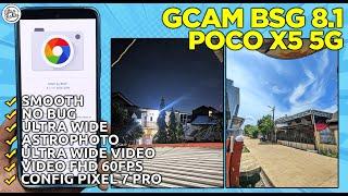 GCAM POCO X5 | Google Camera GCam BSG 8.1 POCO X5 5G Config Pixel 7 Pro - Hasil Fotonya Natural!