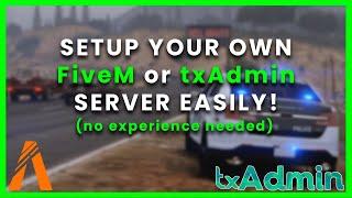 Setup your own FiveM or txAdmin server using Linux VPS with NO EXPERIENCE!