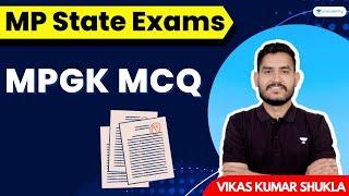 MPGK MCQ | Madhya Pradesh State Exams | Vikas Kumar Shukla