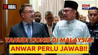 YAHUDI Zl0NlS DI MALAYSIA! ANWAR PERLU JAWAB!!