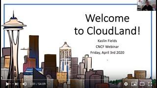 Webinar: Welcome to CloudLand! An Illustrated Intro to the Cloud Native Landscape