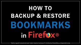 How to Backup & Restore Bookmarks in Firefox