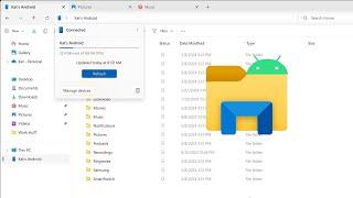 You Will Soon Have The Ability to Access Your Android Phone in File Explorer on Windows 11