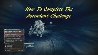 (Week 1)How To Complete The Ascendant Challenge | Destiny 2 Forsaken