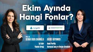 Ekim Ayında Hangi Fonlar?