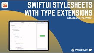 SwiftUI Stylesheets with Extensions - 20 - Introduction to SwiftUI