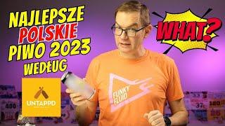Najlepsze polskie piwo 2023 roku według Untappd