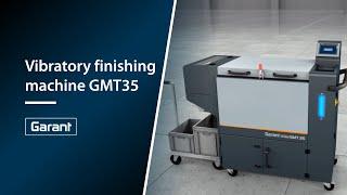 GARANT vibratory finishing machine GMT35