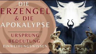 Die Erzengel & die Apokalypse