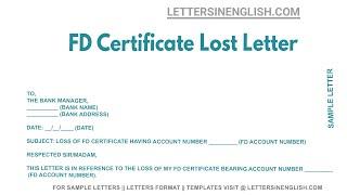 FD Certificate Lost Letter - Sample Letter to Bank for Loss of Fixed Deposit Receipt