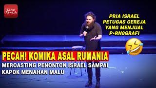 Di Ketawain Satu Studio! Komika Asal RUMANIA ini Roasting Habis-habisan Penonton Yahudi ISRAEL