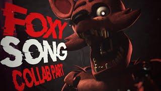 "The Foxy Song" by Groundbreaking - Collab Part for @daneiacfilms  [FNAF SFM]