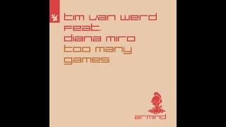 Tim van Werd - Too Many Games (ft.  Diana Miro)